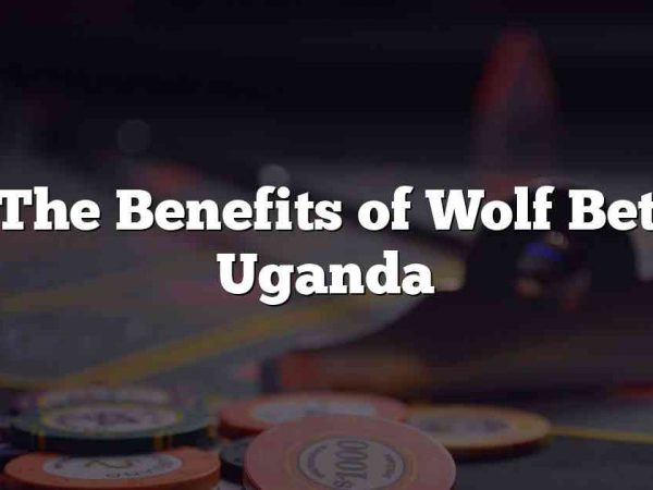 The Benefits of Wolf Bet Uganda