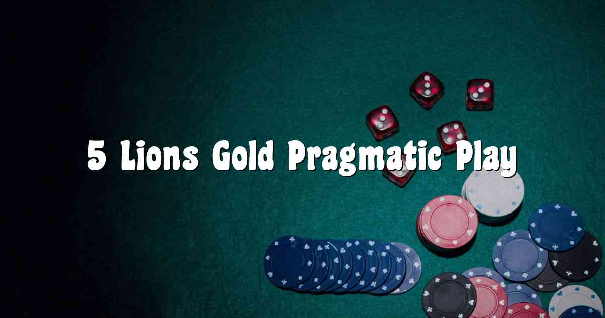 5 Lions Gold Pragmatic Play