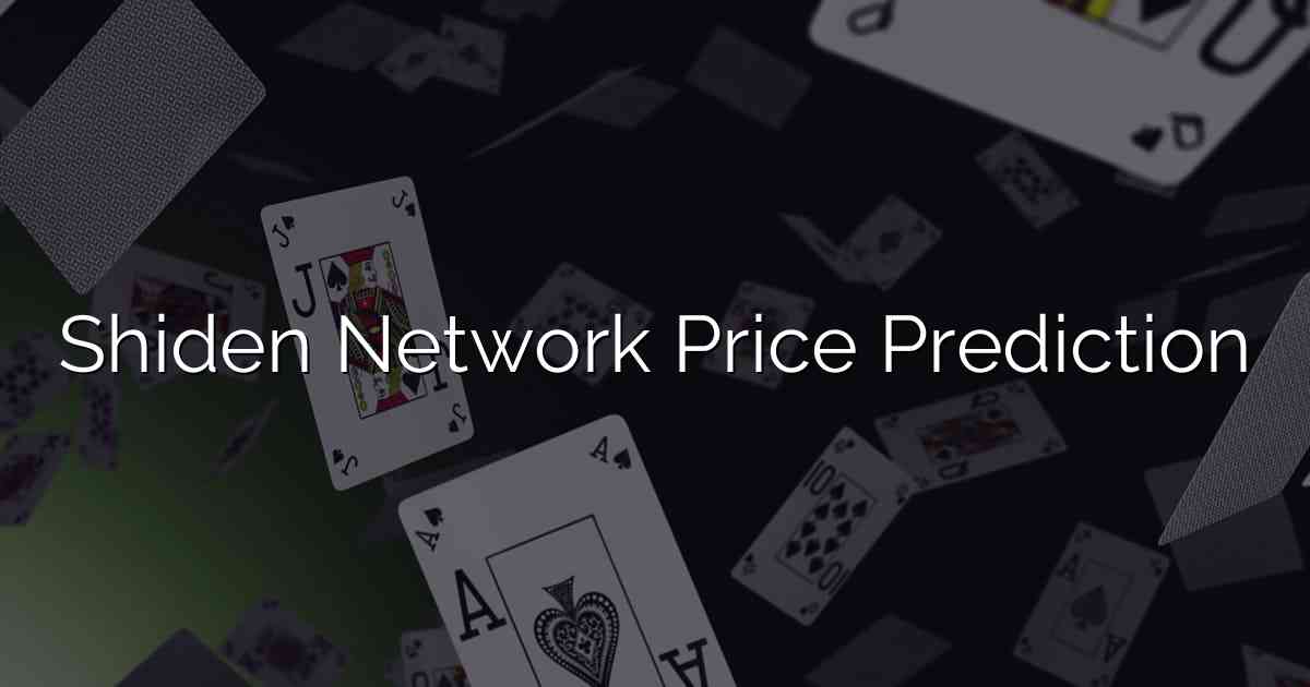 Shiden Network Price Prediction