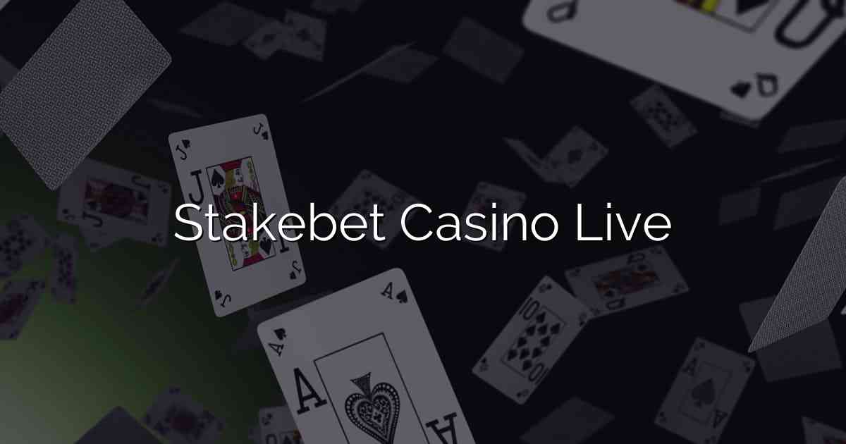 Stakebet Casino Live