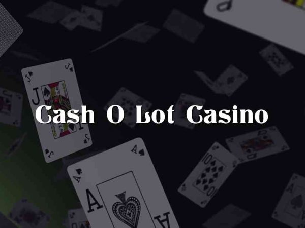 Cash O Lot Casino