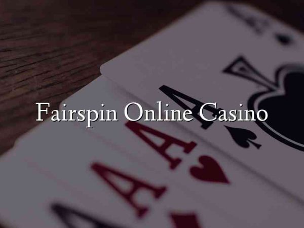 Fairspin Online Casino