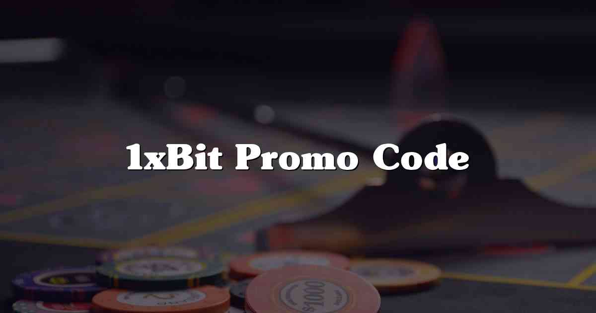 1xBit Promo Code