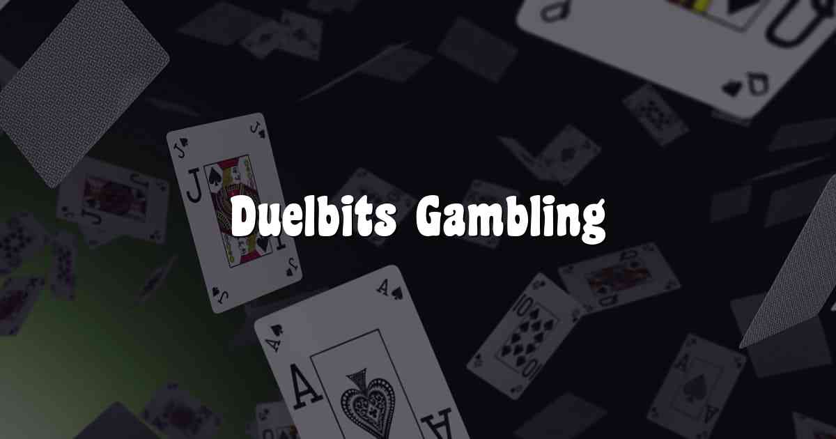 Duelbits Gambling