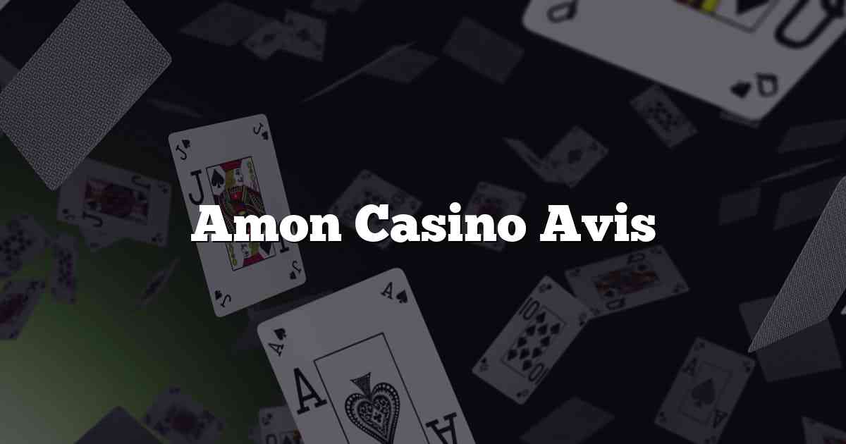 Amon Casino Avis
